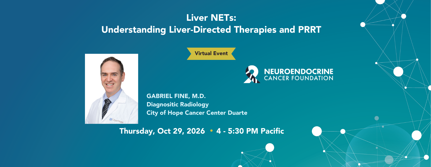 Oct 29, 2026: "Liver NETs: Understanding Liver-Directed Therapies and PRRT"